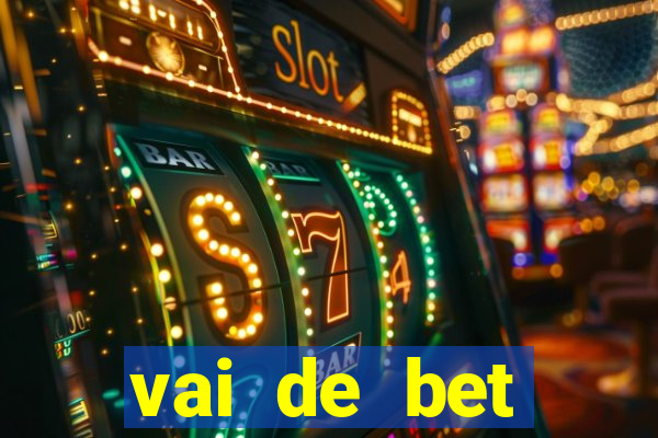 vai de bet plataforma gusttavo lima